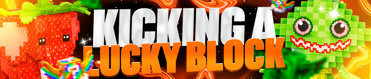 Contas de Kicking a Lucky Block