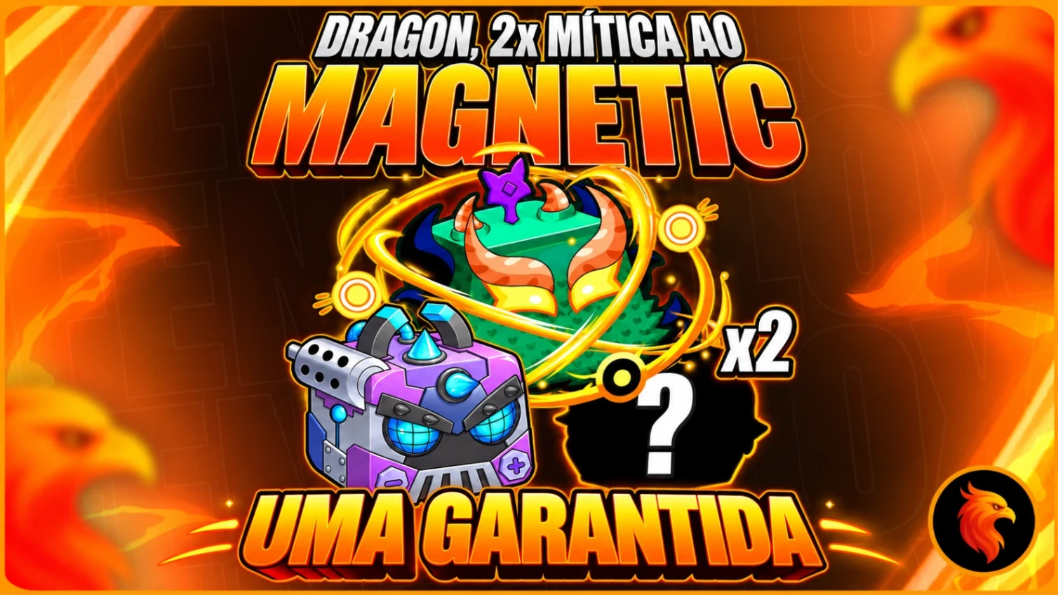 ❓ DRAGON, 2x MITICA OU MAGNETIC