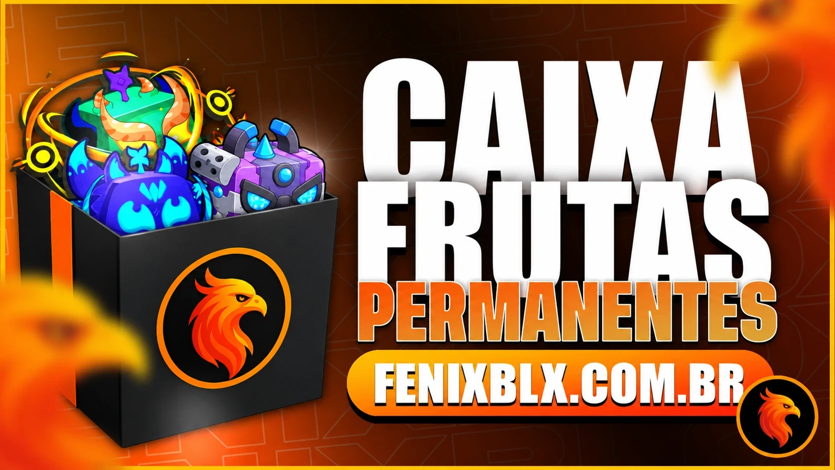 ❓ CAIXA DE FRUTAS PERMANENTES